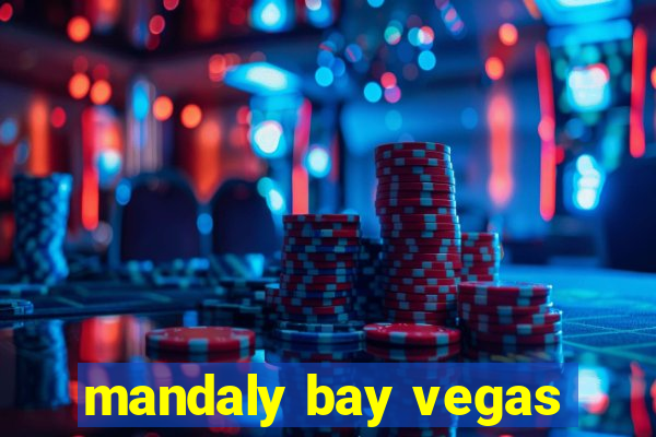 mandaly bay vegas